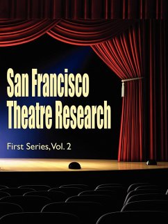 San Francisco Theatre Research, First Series, Vol. 2