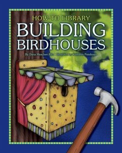 Building Birdhouses - Rau, Dana Meachen