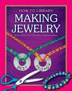 Making Jewelry - Rau, Dana Meachen