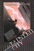 The Tainted City: The Shattered Sigil, Book Two