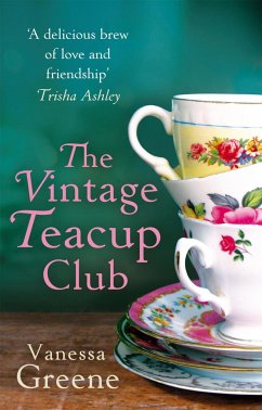 The Vintage Teacup Club - Greene, Vanessa
