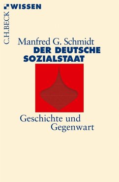 Der deutsche Sozialstaat - Schmidt, Manfred G.