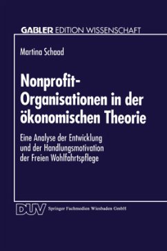 Nonprofit-Organisationen in der ökonomischen Theorie - Schaad, Martina