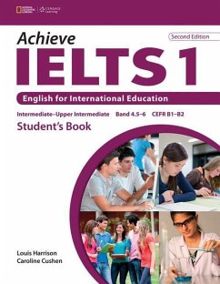 Achieve Ielts 1: English for International Education - Harrison, Louis; Cushen, Caroline; Hutchinson, Susan