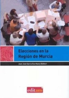 Elecciones en la Región de Murcia - García Escribano, Juan José