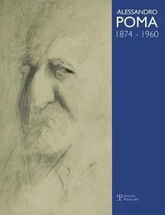 Alessandro Poma, 1874-1960: Catalogo Generale - Reviglio Della Veneria, Maria Luisa; Berardi, Lodovico