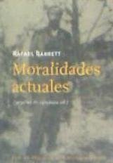 Moralidades actuales - Barrett, Rafael