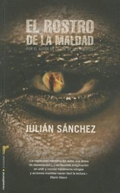 El Rostro de la Maldad: Me Encontraras Donde Se Pierden Mis Recuerdos - Sanchez, Julian