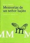 Memorias de un señor bajito