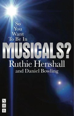 So You Want To Be In Musicals? - Henshall, Ruthie