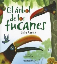 El Arbol de Los Tucanes - Roman, Celso