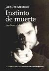 Instinto de muerte - Mesrine, Jacques