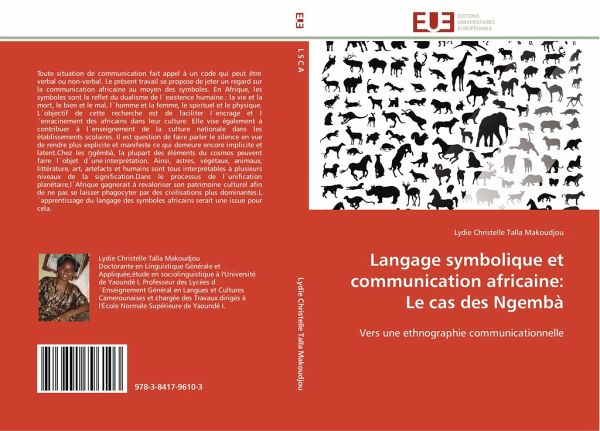 Langage symbolique et communication africaine: Le cas des Ngembà Langage symbolique et communication africaine: Le cas des Ngembà