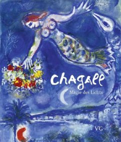 Chagall - Magie des Lichts