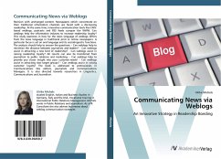 Communicating News via Weblogs - Michels, Ulrike