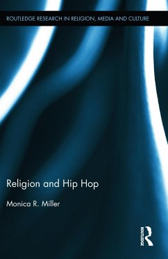 Religion and Hip Hop - Miller, Monica R
