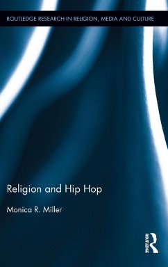 Religion and Hip Hop - Miller, Monica R