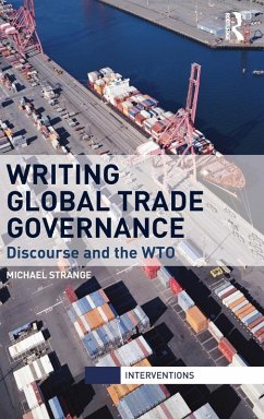 Writing Global Trade Governance - Strange, Michael