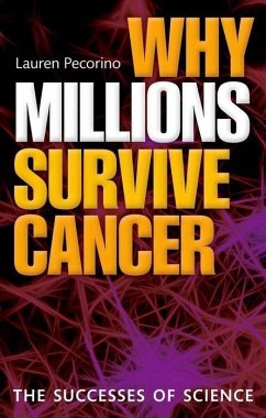 Why Millions Survive Cancer - Pecorino, Lauren