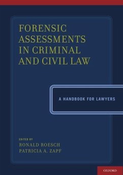 Forensic Assessments in Criminal and Civil Law