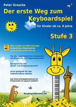 Der erste Weg zum Keyboardspiel (Stufe 3) - Grosche, Peter