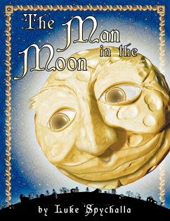 The Man in the Moon - Spychalla, Luke