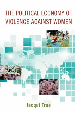 The Political Economy of Violence Against Women - True, Jacqui