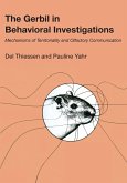The Gerbil in Behavioral Investigations