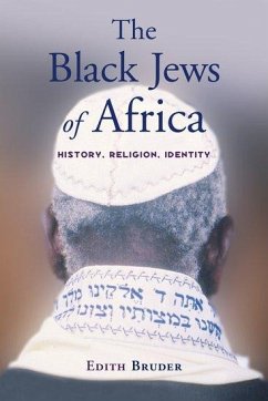 The Black Jews of Africa - Bruder, Edith