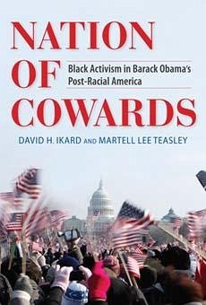 Nation of Cowards - Ikard, David H; Teasley, Martell Lee