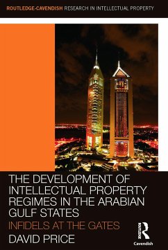 The Development of Intellectual Property Regimes in the Arabian Gulf States - Price, David
