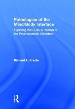 Pathologies of the Mind/Body Interface - Kradin, Richard L