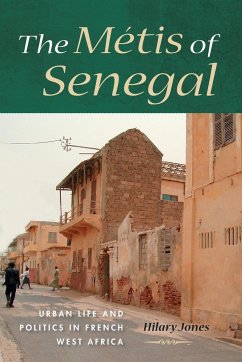 The Métis of Senegal - Jones, Hilary