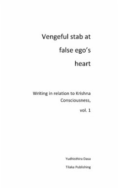 Vengeful stab at false ego's heart - Dasa, Yudhisthira