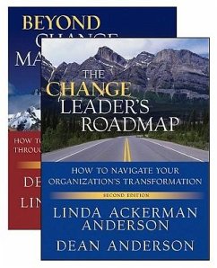 The Change Leader's Roadmap & Beyond Change Management, Two Book Set - Anderson, Linda Ackerman; Anderson, Dean