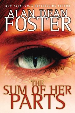 The Sum of Her Parts - Foster, Alan Dean