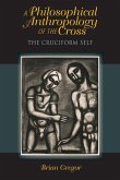 A Philosophical Anthropology of the Cross
