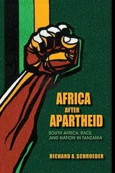 Africa After Apartheid - Schroeder, Richard A