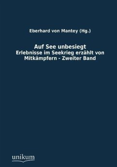 Auf See unbesiegt - Mantey (Hg., Eberhard von