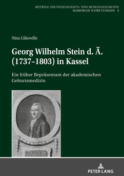 Georg Wilhelm Stein d. Ä. (1737-1803) in Kassel - Lükewille, Nina