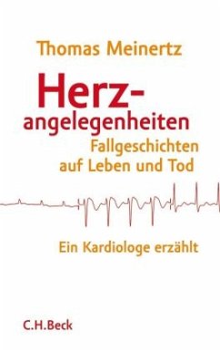Herzangelegenheiten - Meinertz, Thomas