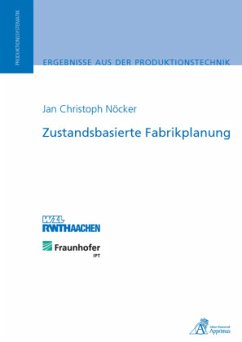 Zustandsbasierte Fabrikplanung - Nöcker, Jan Christoph