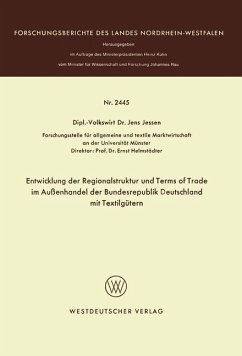 Entwicklung der Regionalstruktur und Terms of Trade im Außenhandel der Bundesrepublik Deutschland mit Textilgütern - Jessen, Jens