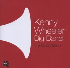 The Long Waiting - Wheeler,Kenny Big Band