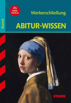 Abitur-Wissen Kunst 1. Werkerschließung - Pfeuffer, Barbara
