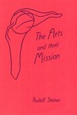 Arts and Their Mission Arts and Their Mission