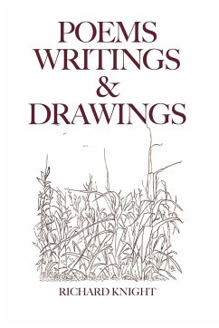 Poems Writings & Drawings - Knight, Richard