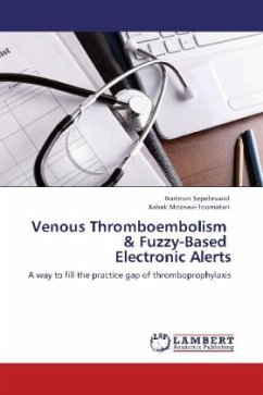 Venous Thromboembolism & Fuzzy-Based Electronic Alerts - Sepehrvand, Nariman;Moosavi-Toomatari, Babak