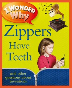 I Wonder Why Zippers Have Teeth - Taylor, Barbara