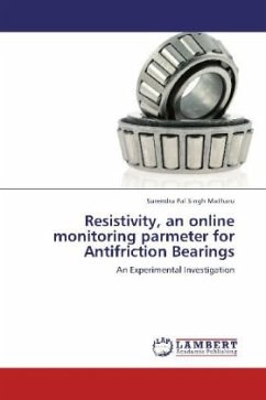 Resistivity, an online monitoring parmeter for Antifriction Bearings
